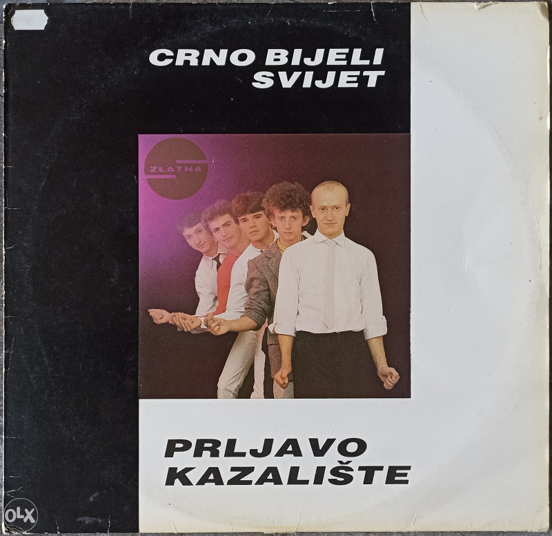 Prljavo Kazali Te Crno Bijeli Svijet Lp Vinyl Gramofoni I Plo E