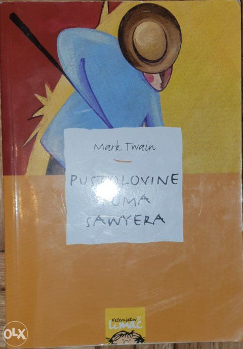 Mark Twain "PUSTOLOVINE TOMA SAWYERA"