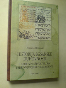 Muhamed Filipović: Historija Bosanske duhovnosti 2