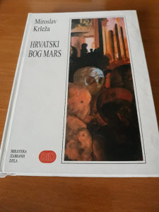 Knjiga Hrvatski Bog Mars Miroslav Krleža