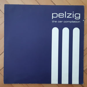 Pelzig ‎– The Car Compilation