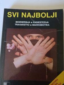 Svi najbolji - bioenergija ,radiestezija ,makrobiotika