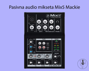 Pasivna audio mikseta Mix5 Mackie