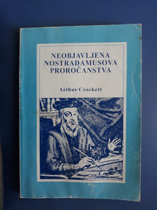 Knjiga Neobjavljena Nostradamusova proročanstva