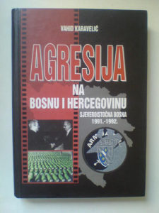 Agresija na Bosnu i Hercegovinu Vahid Karavelić