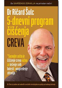 5 dnevni program ciscenja creva - Dr Ričard Šulc