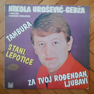 Nikola Urošević Gedža ‎– Za Tvoj Rođendan Ljubavi