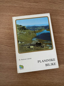 Knjiga PLANINSKE BILJKE , Radomir Lakušić