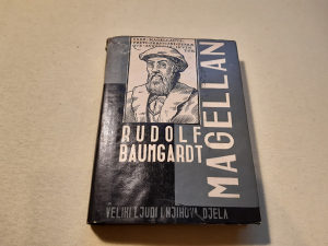 MAGELAN, VELIKI LJUDI I NJIHOVA DJELA, RUDOLF B.