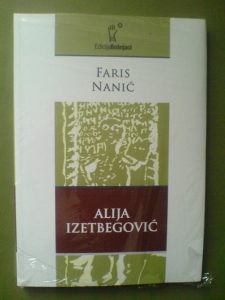 Faris Nanić: Alija Izetbegović