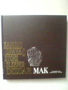 Mak Dizdar - Kameni spavač Stone Sleeper