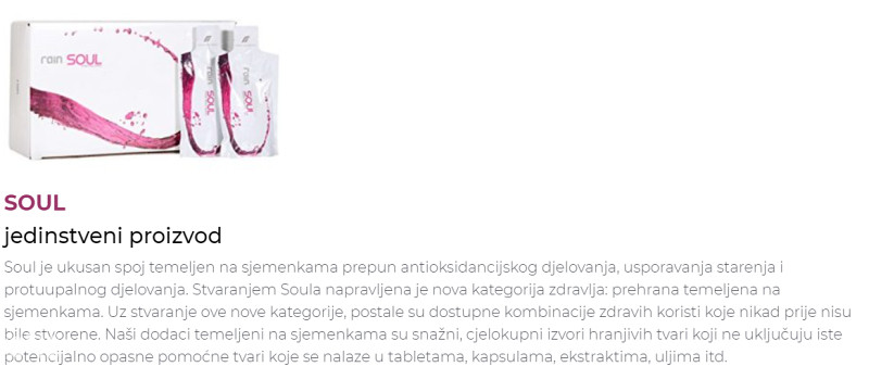 Rain proizvodi Soul, Soul Red, Core, Bend, Form i Pure