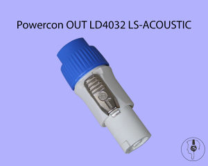 Powercon OUT LD4032 LS-ACOUSTIC