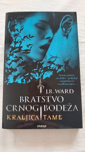J.R.Ward - Bratstvo crnog bodeza / Kraljica tame