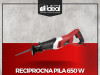 Reciprocna pila 650 W
