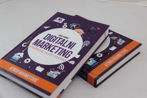Knjiga Digitalni marketing: strategije, alati i taktike