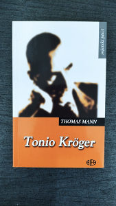 Thomas Mann - Tonio Kroger