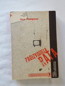 Proizvodnja rata - Mark Tompson