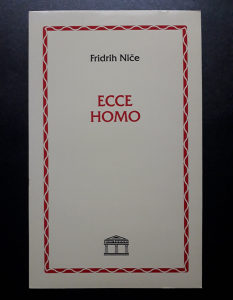 Ecce Homo - Fridrih Niče