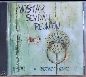 CD - MOSTAR SEVDAH REUNION - A SECRET GATE