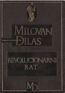 Revolucionarni rat, Milovan Đilas
