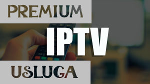 FHD IPTV ZA CIJELI SVIJET 6000+ /TEST 48H