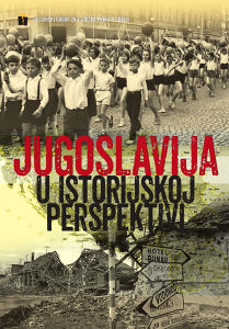 Jugoslavija u istorijskoj perspektivi, grupa autora