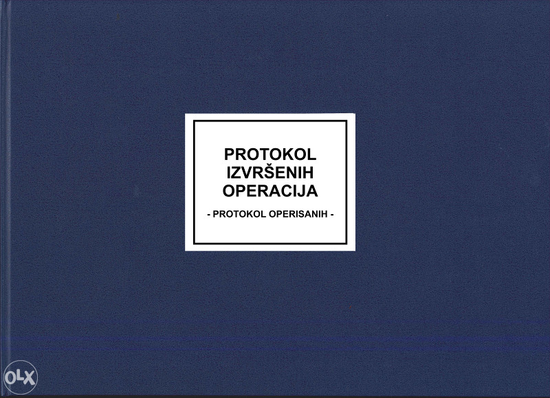 Protokol izvršenih operacija (protokol operisanih)