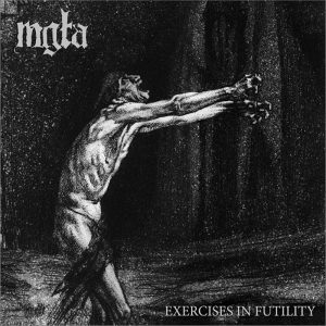 Mgla - Exercisaes in futility LP