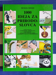 1000 ideja za prirodoslovca / Michael Chinery