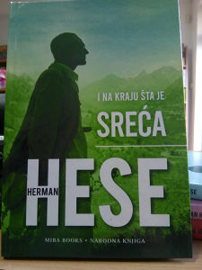 I na kraju sta je sreca - Herman Hese