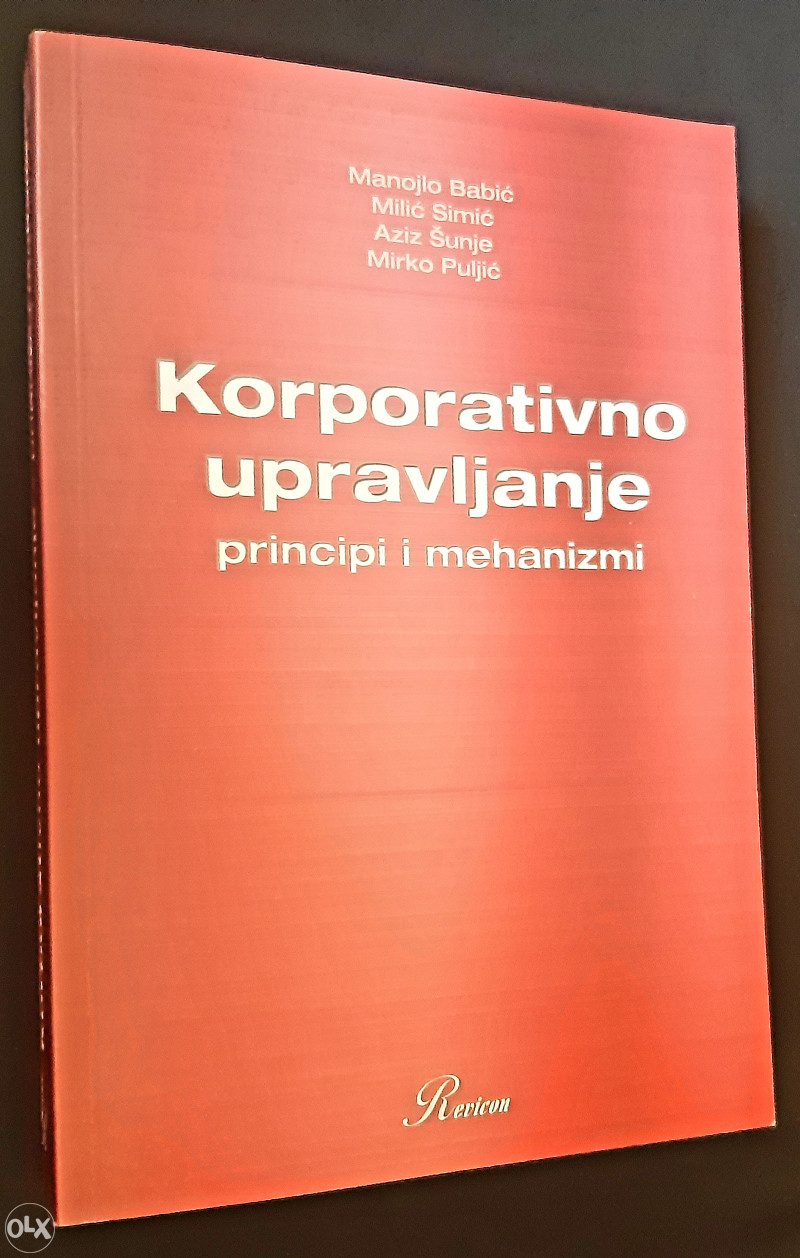 Manojlo Babić I Drugi: Korporativno Upravljanje - Stručne - OLX.ba