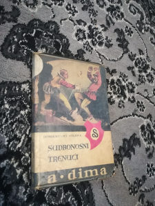 Cetrdeset i pet vitezova SUDBONOSNI TRENUCI