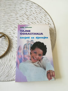 Tajne odrastanja Savjeti za djevojke