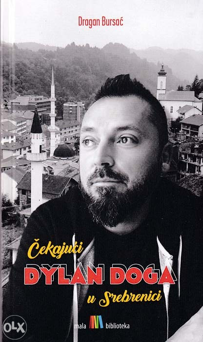 Čekajući Dylan Doga u Srebrenici, Dragan Bursać