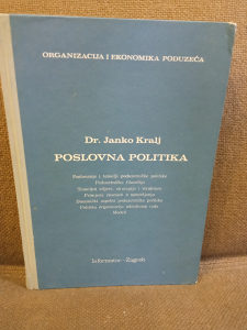 Poslovna politika - Janko Kralj