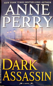 Dark Assassinn, Anne Perry