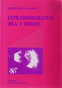 Kostadin G.Janev – Ultrasonografija oka i orbite