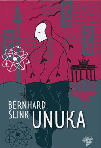 Bernhard Šlink - Unuka