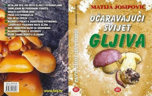 Matija Josipovic OCARAVAJUCI SVIJET GLJIVA