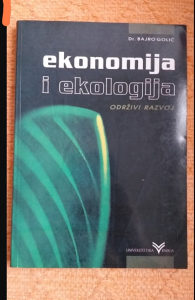 Bajro Golić - Ekonomija i ekologija