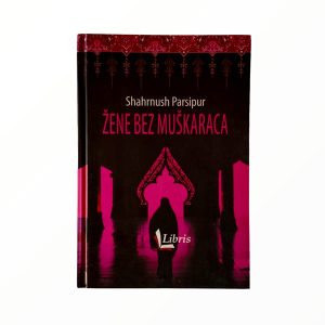 Žene bez Muškaraca Shahrnush Parsipur