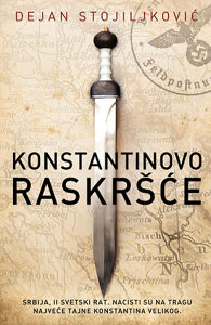 Dejan Stojiljkovic KONSTANTINOVO RASKRŠĆE